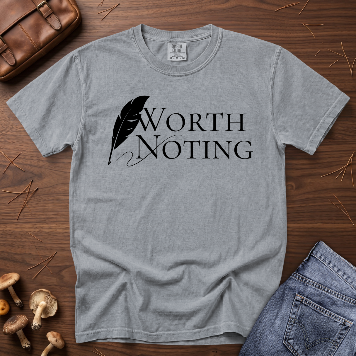 Worth Noting Writer's Edition T-Shirt
