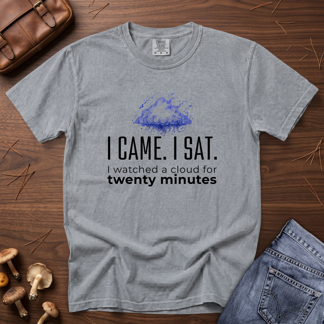 I Watched a Cloud T-Shirt
