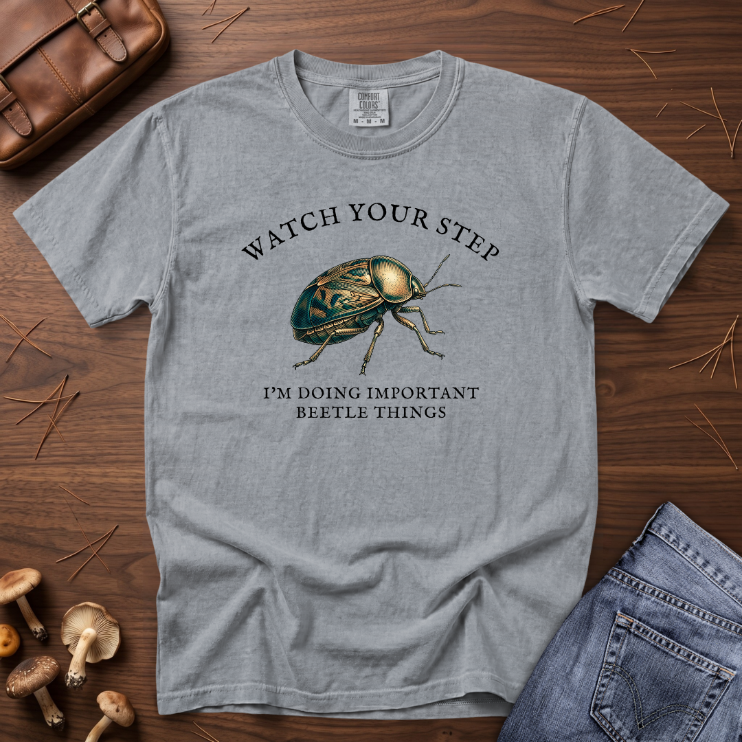 Watch Your Step Beetle T-Shirt