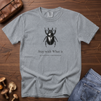 Stay with What is, Beetle T-Shirt