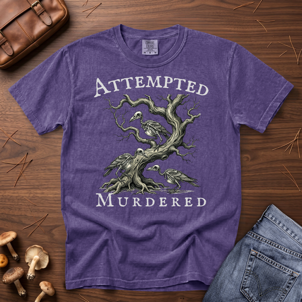 Attempted Murdered T-Shirt