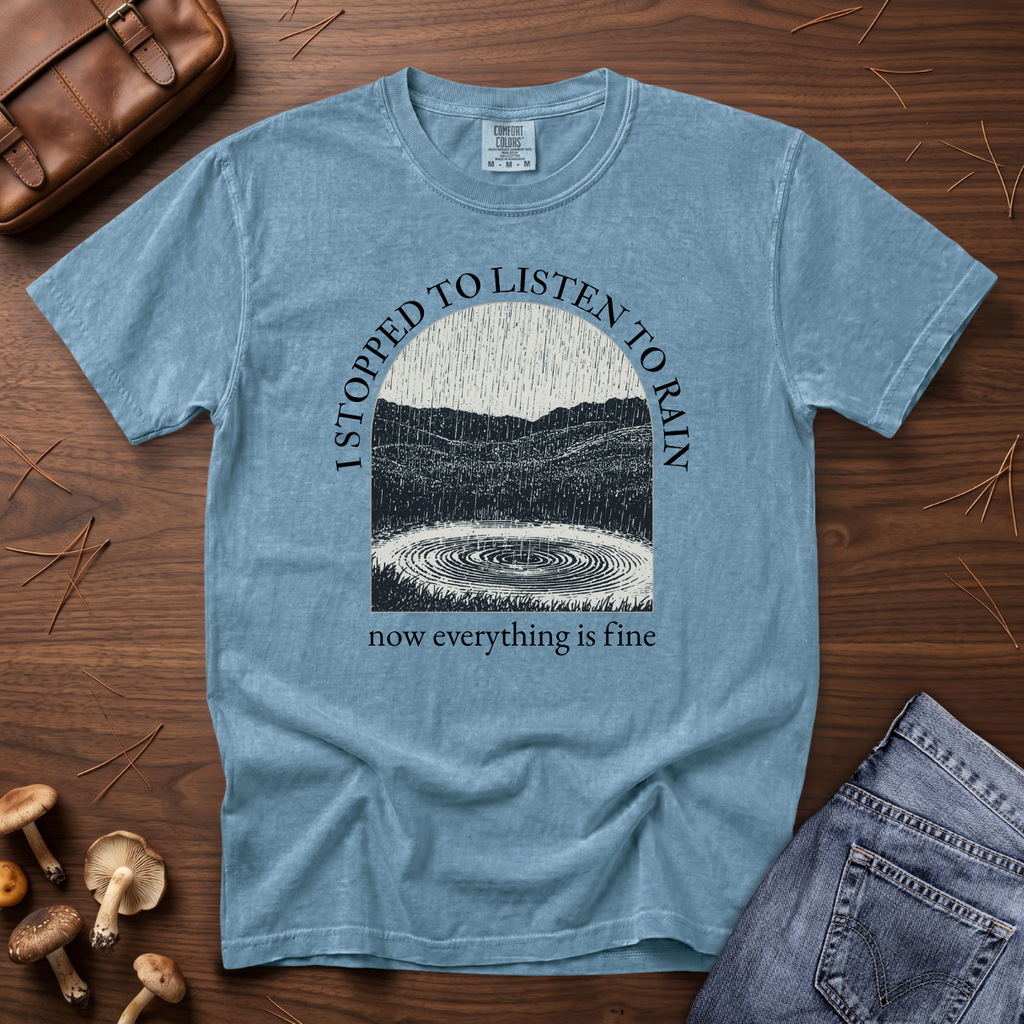 Stopped to Listen to Rain T-Shirt