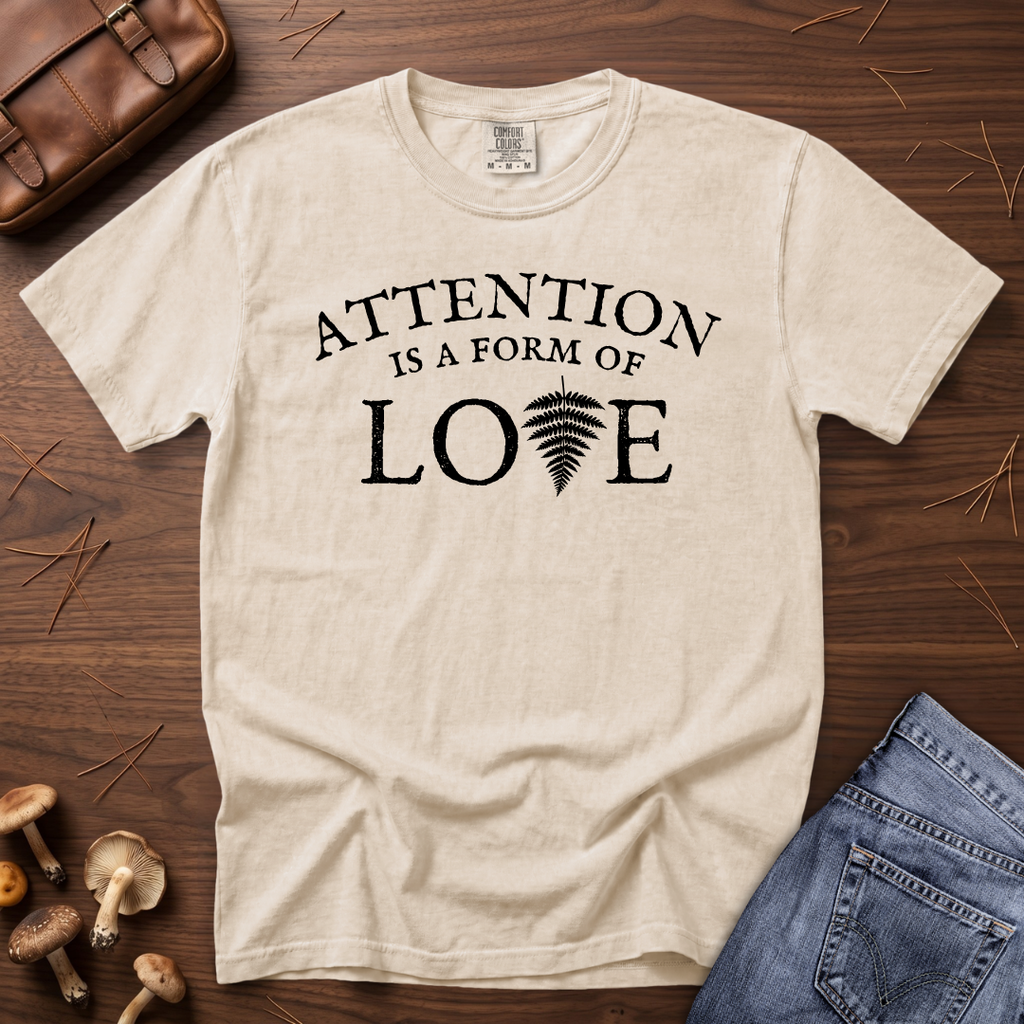 Attention & Love T-Shirt