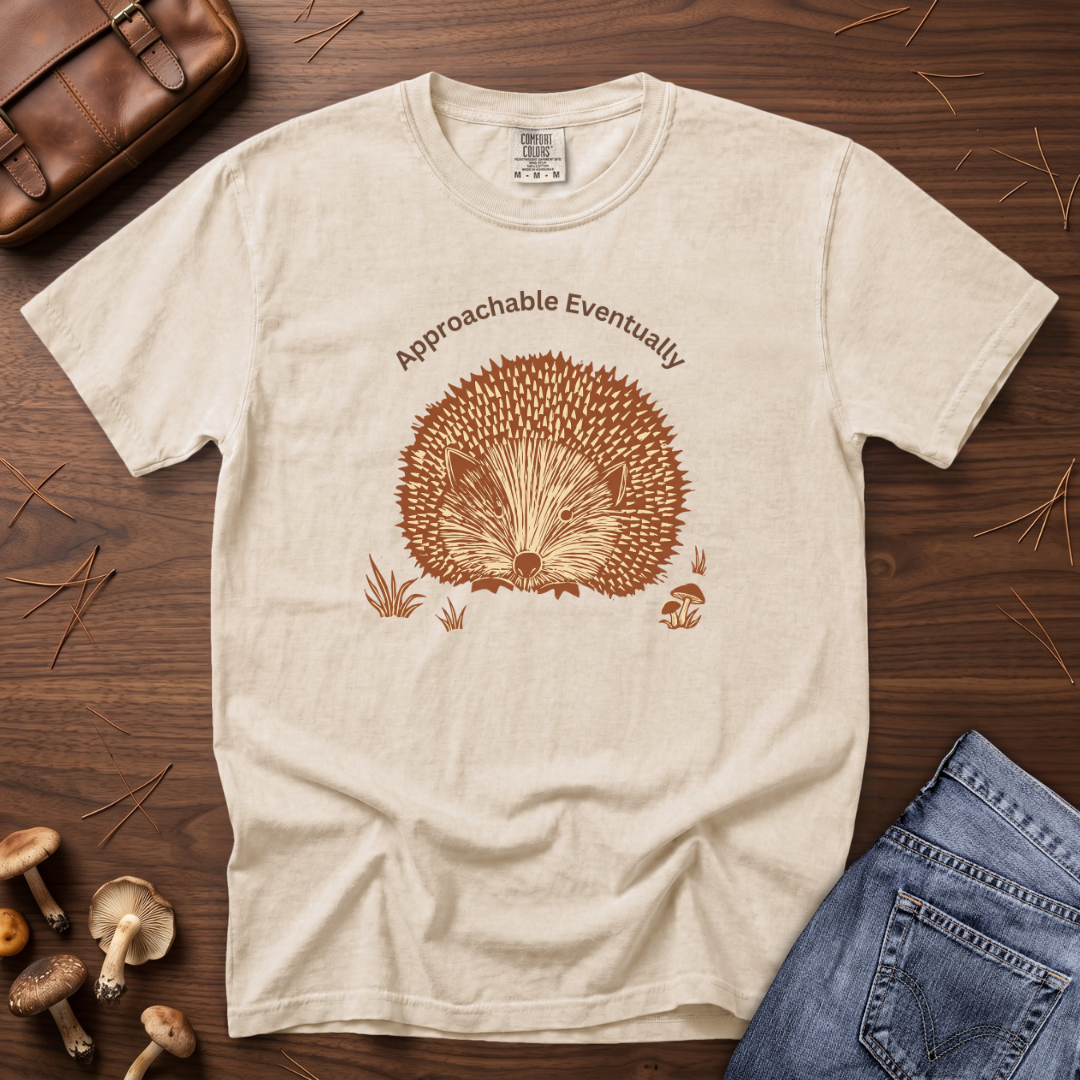 Approachable Eventually  T-Shirt