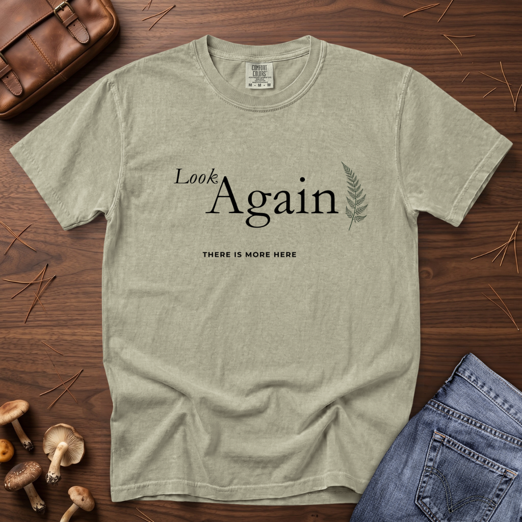 Look Again - There is More Here T-Shirt
