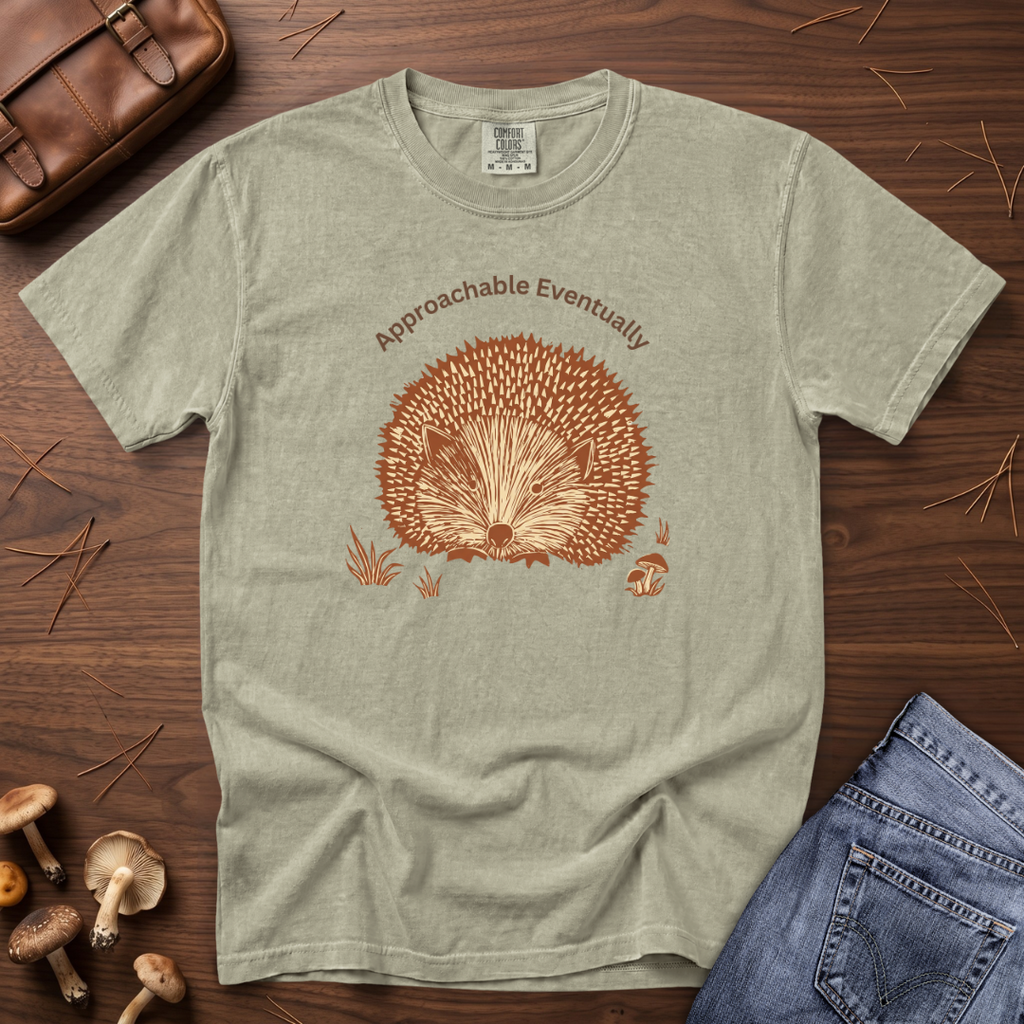 Approachable Eventually  T-Shirt