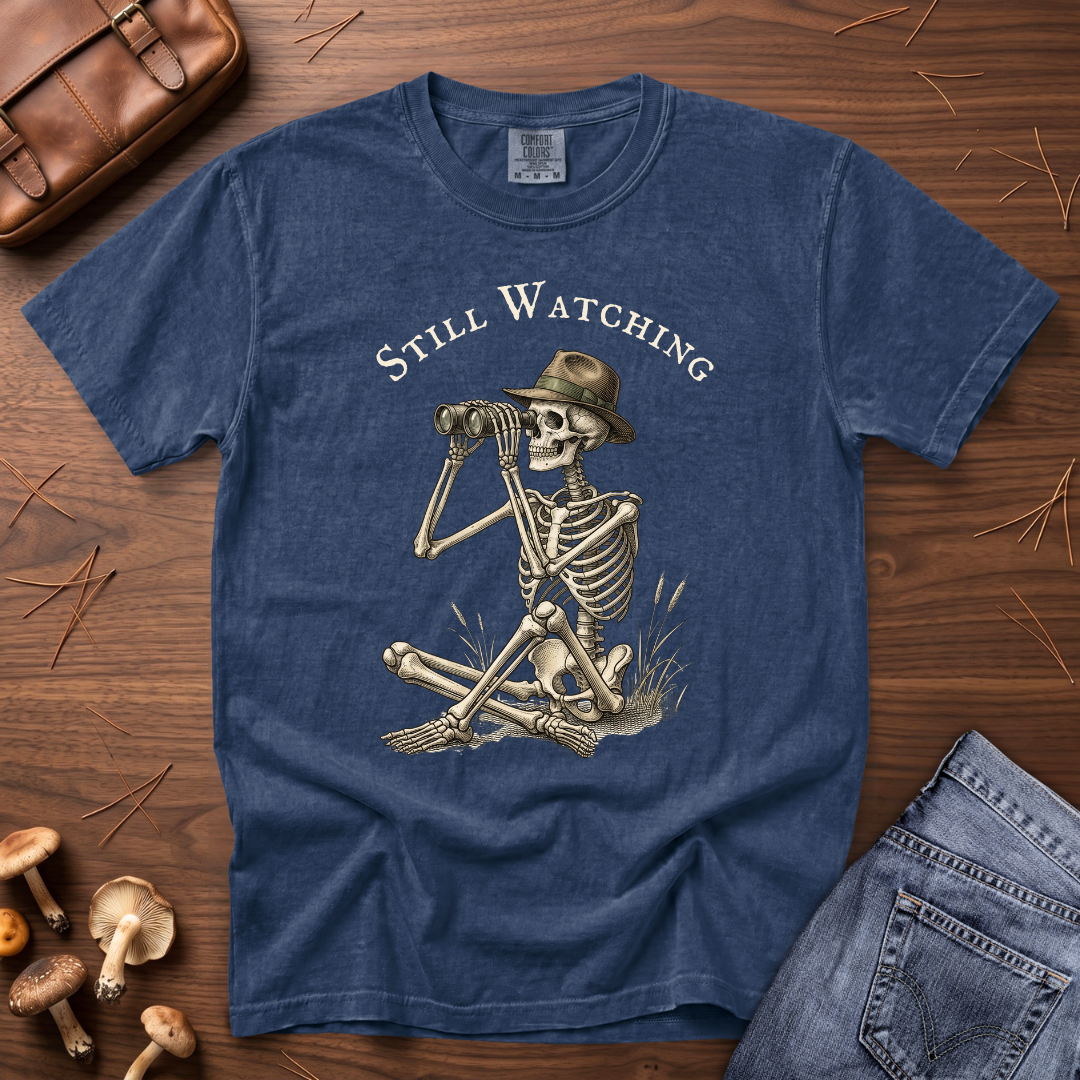 Still Watching T-Shirt
