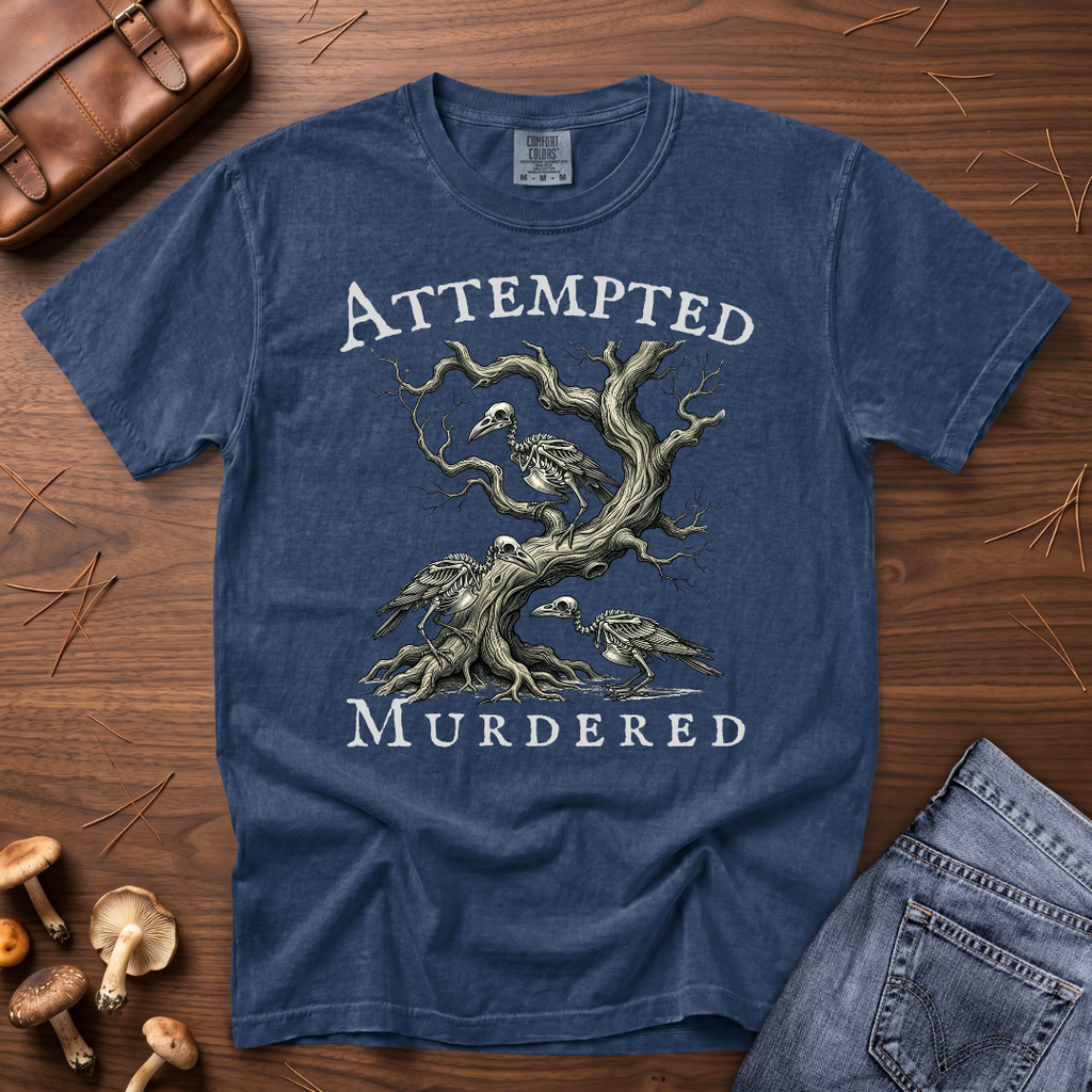 Attempted Murdered T-Shirt