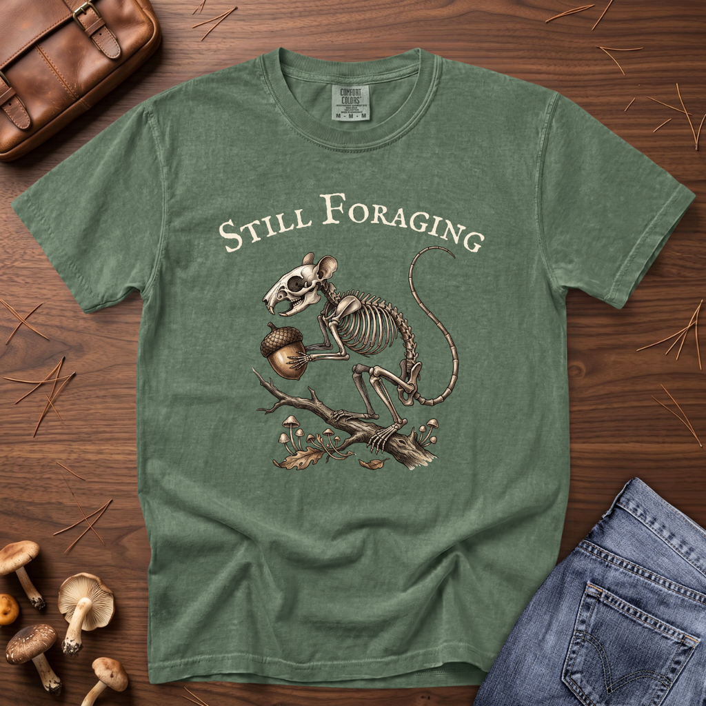 Still Foraging T-Shirt