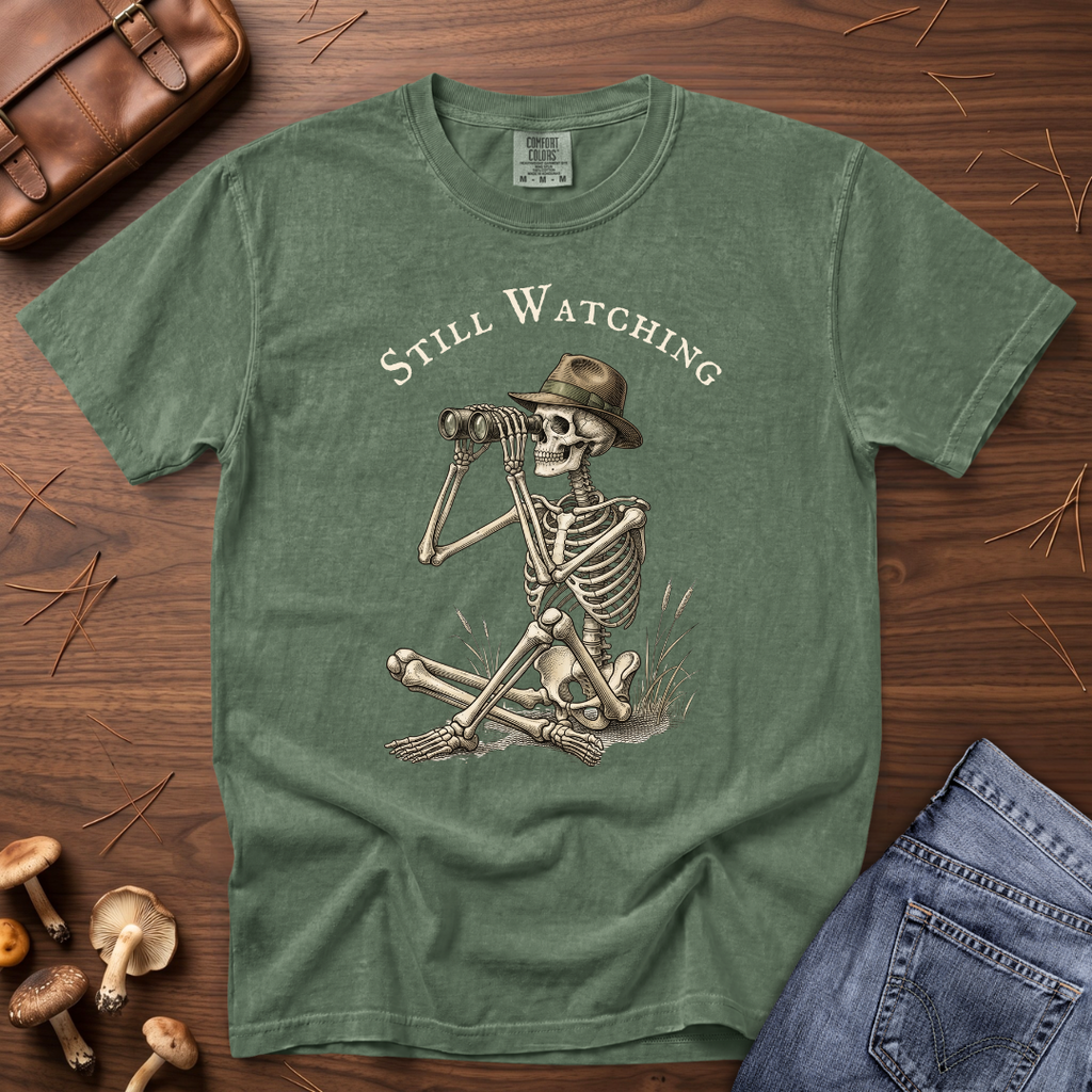 Still Watching T-Shirt