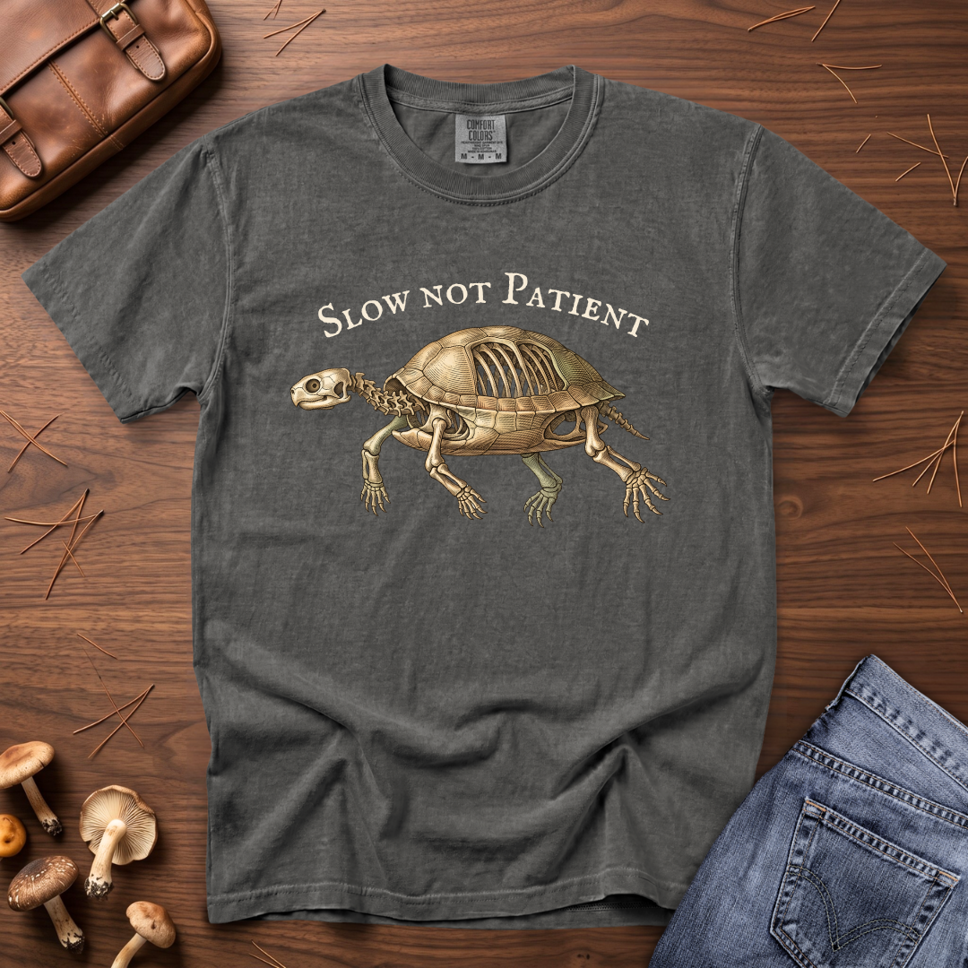 Slow Not Patient Turtle T-Shirt