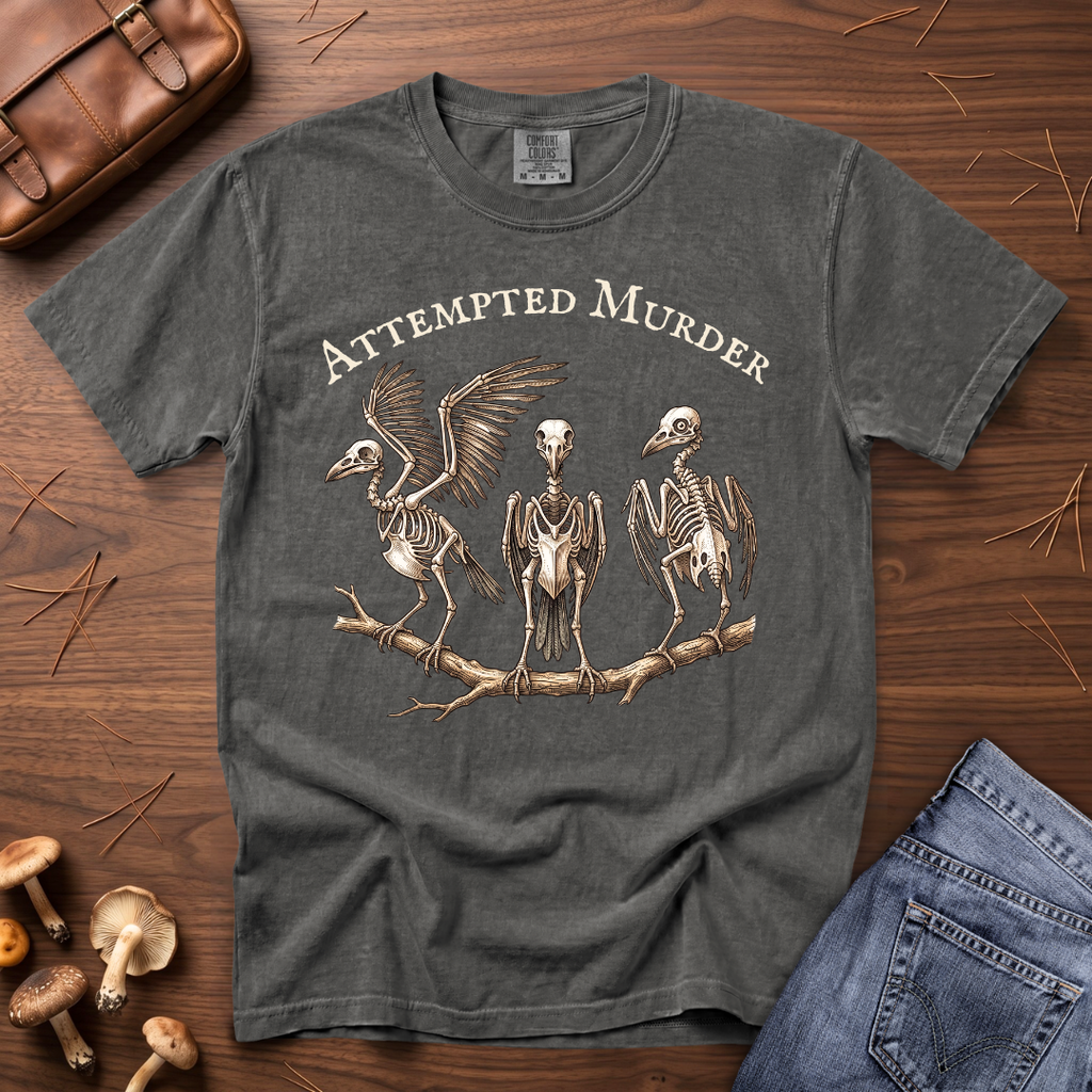 Attempted Murder T-Shirt