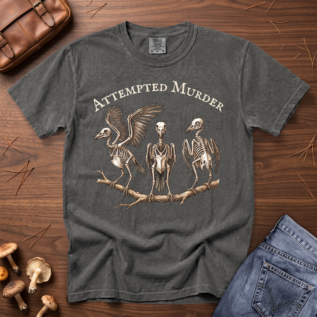 Attempted Murder T-Shirt