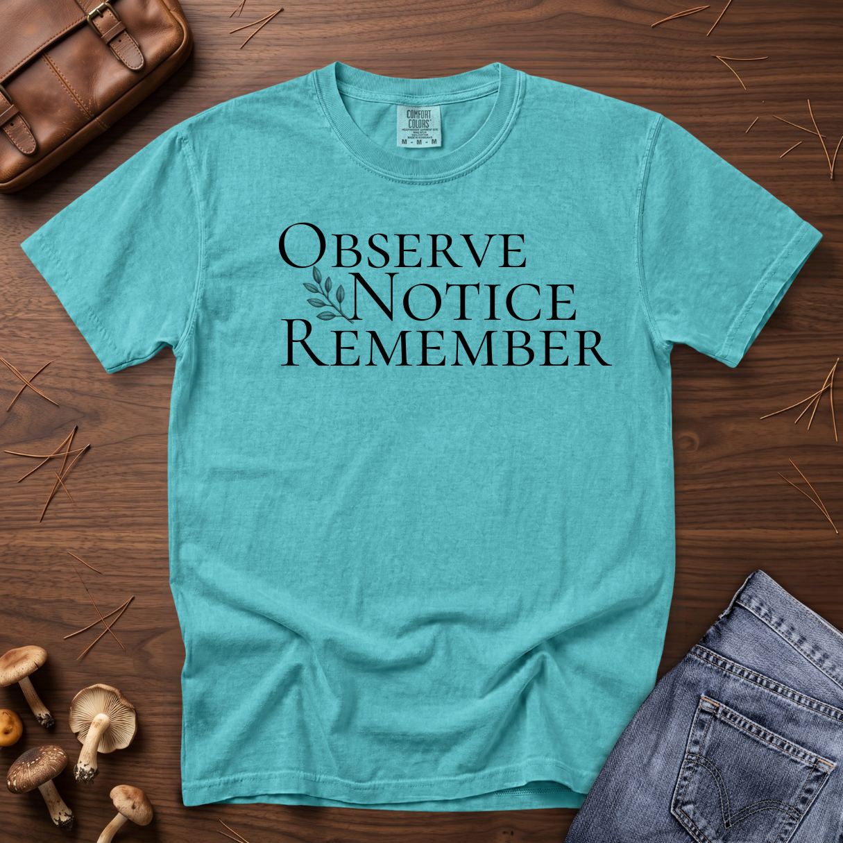 Observe Notice Remember T-Shirt