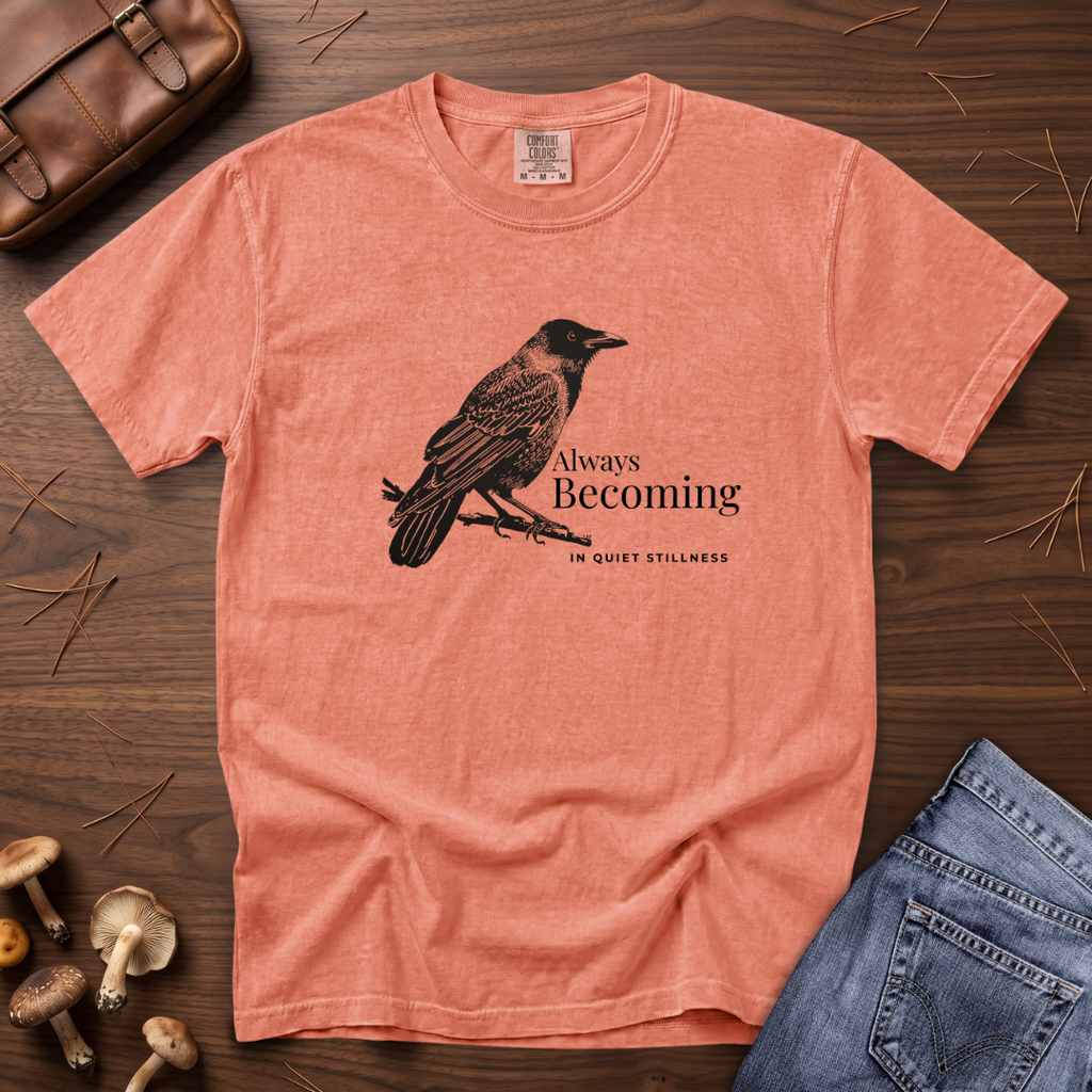 Always Becoming - In Quiet Stillness Raven T-Shirt