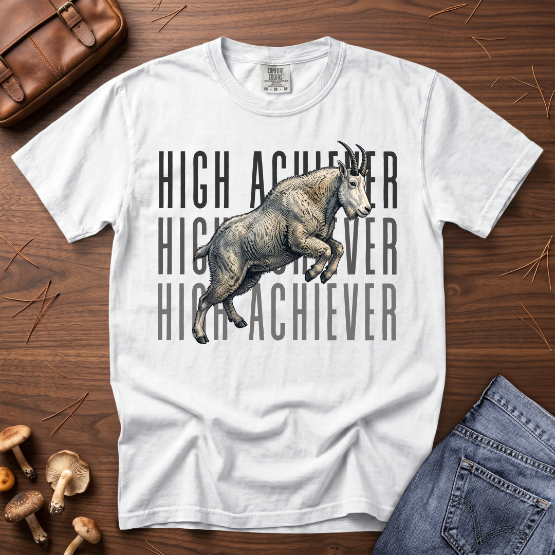 High Achiever - Mountain Goat T-Shirt