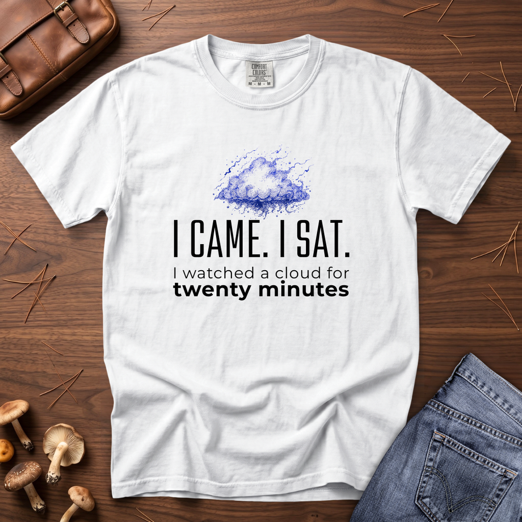 I Watched a Cloud T-Shirt