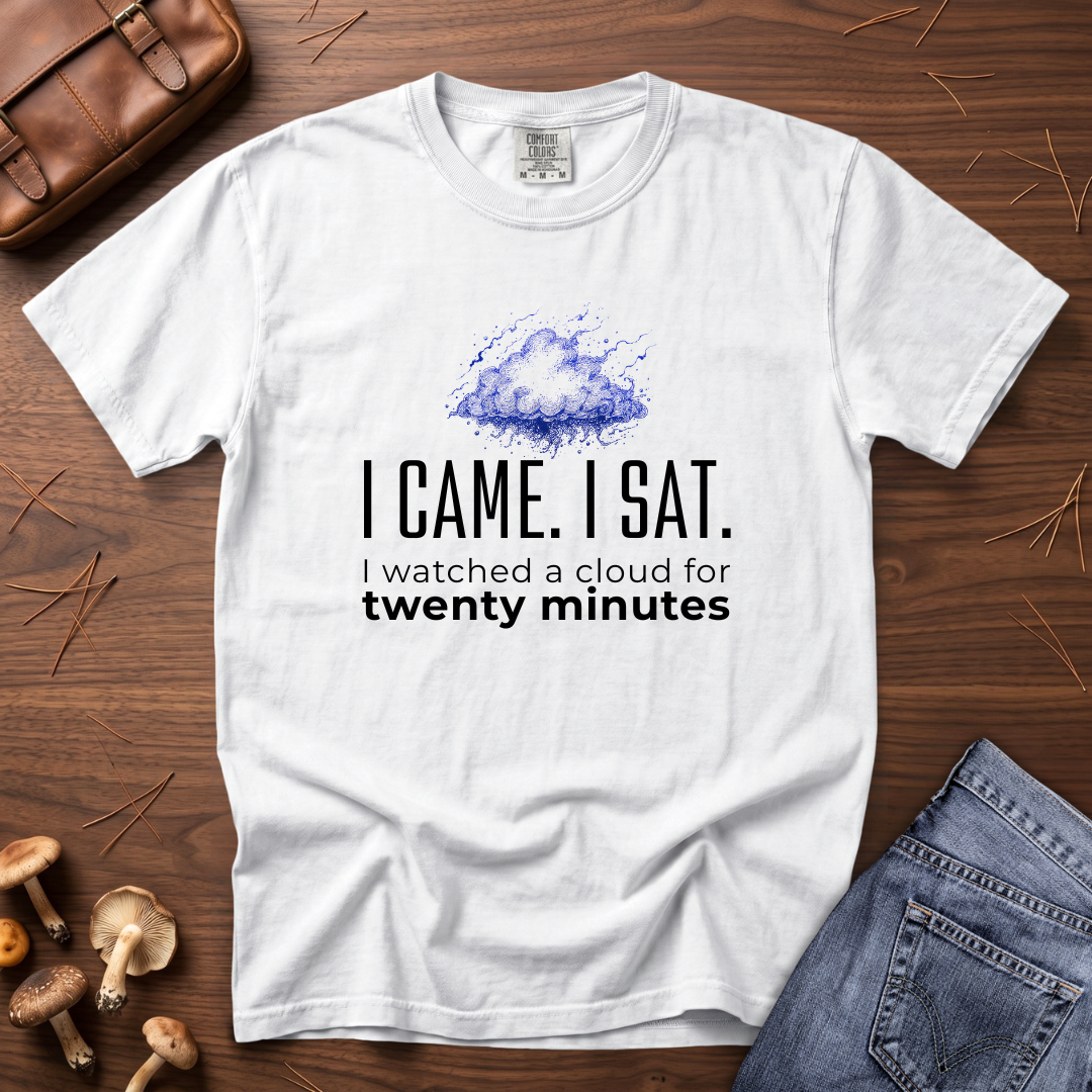 I Watched a Cloud T-Shirt